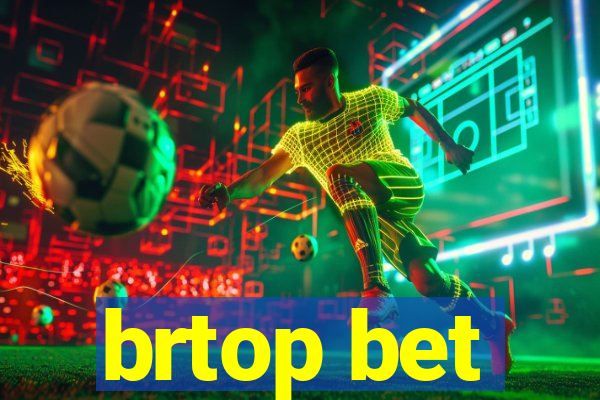 brtop bet